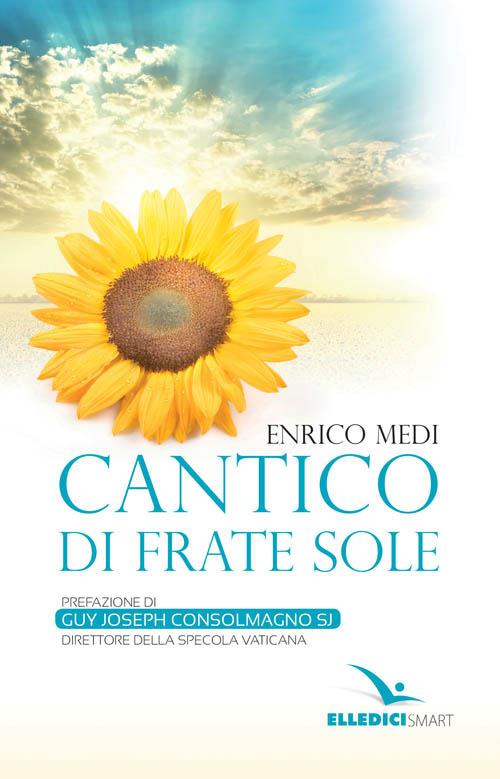 Cantico di frate sole - Enrico Medi - copertina