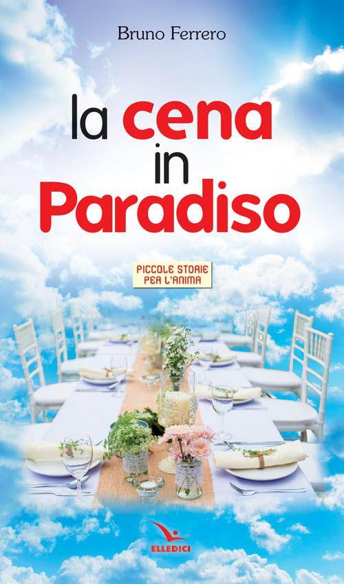 Cena in paradiso - Bruno Ferrero - copertina