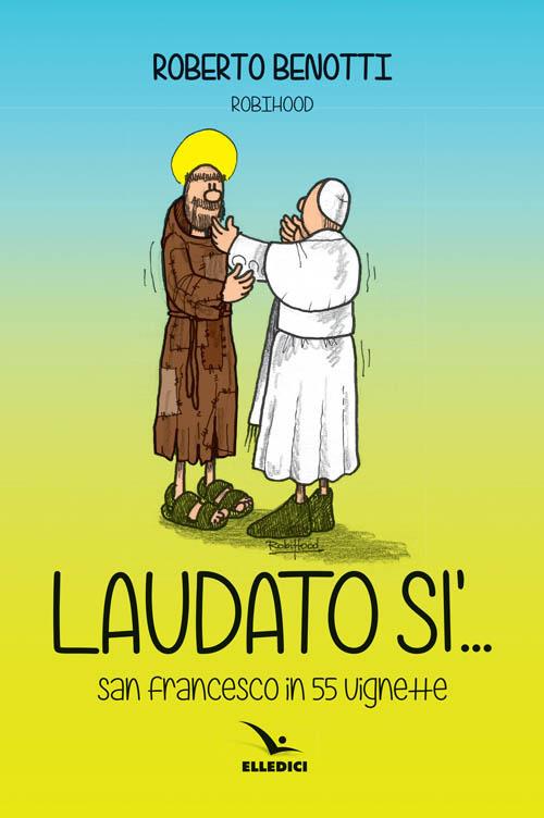 Laudato sì - Roberto Benotti - copertina