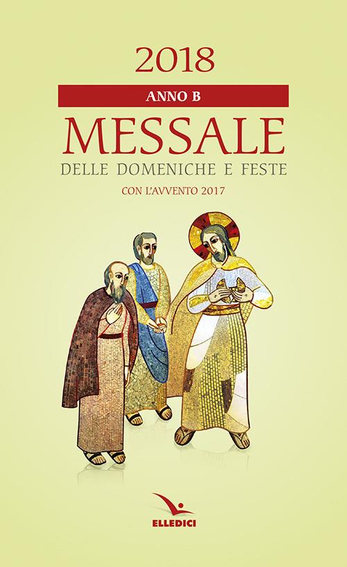 Messale delle domeniche e feste 2018. Anno B - copertina