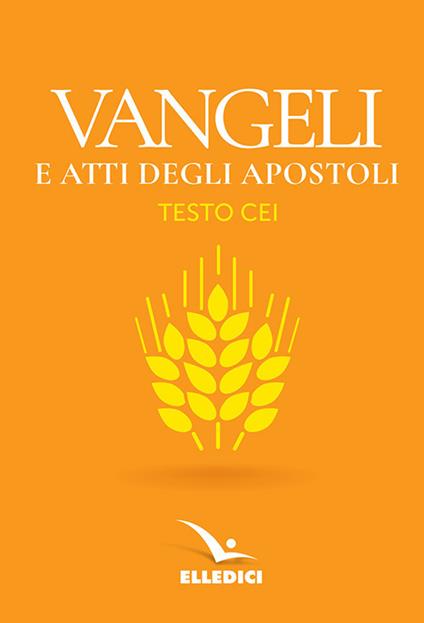 Vangeli e Atti degli apostoli. Nuovo testo CEI - copertina