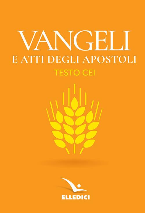 Vangeli e Atti degli apostoli. Nuovo testo CEI - copertina