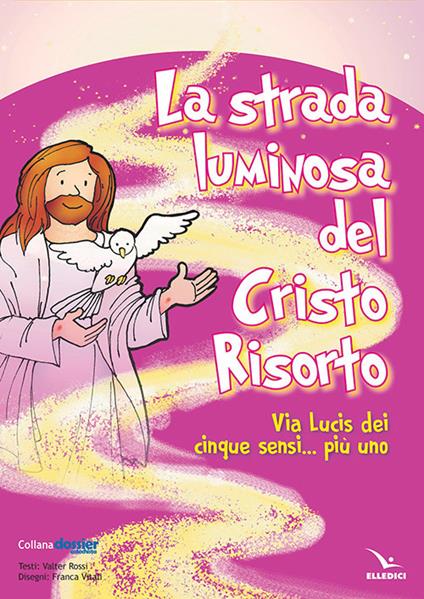La strada luminosa del Cristo risorto - Valter Rossi - copertina