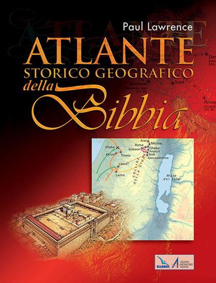 Atlante storico geografico della Bibbia - Paul Lawrence - copertina