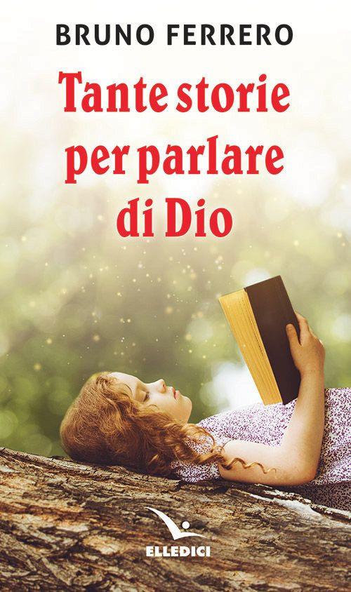 Tante storie per parlare di Dio - Bruno Ferrero - copertina