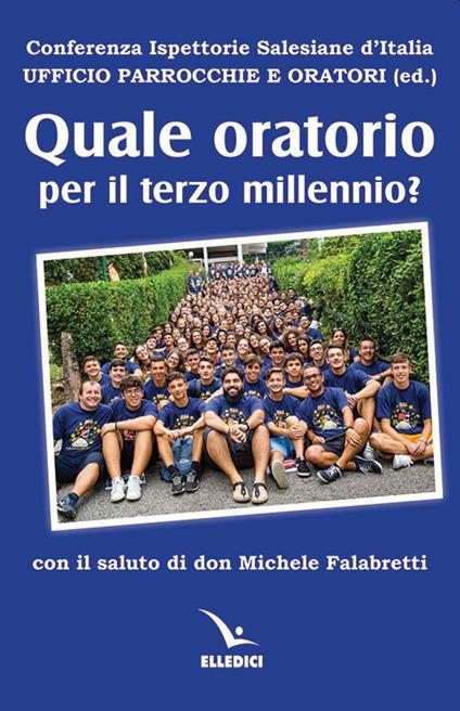 Quale oratorio per il terzo millennio? - copertina