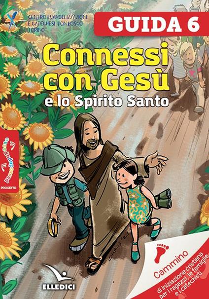 Passodopopasso. Guida. Vol. 6: Connessi con Gesù e lo Spirito Santo - copertina