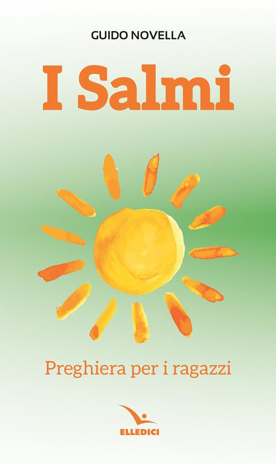 I salmi. Preghiera per i ragazzi - Guido Novella - copertina