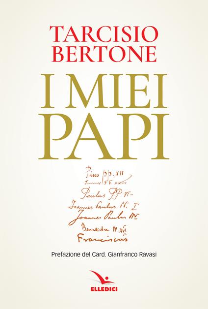 I miei papi - Tarcisio Bertone - copertina