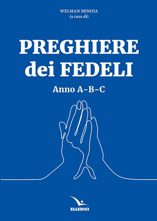 Preghiere dei fedeli. Anno A-B-C - copertina