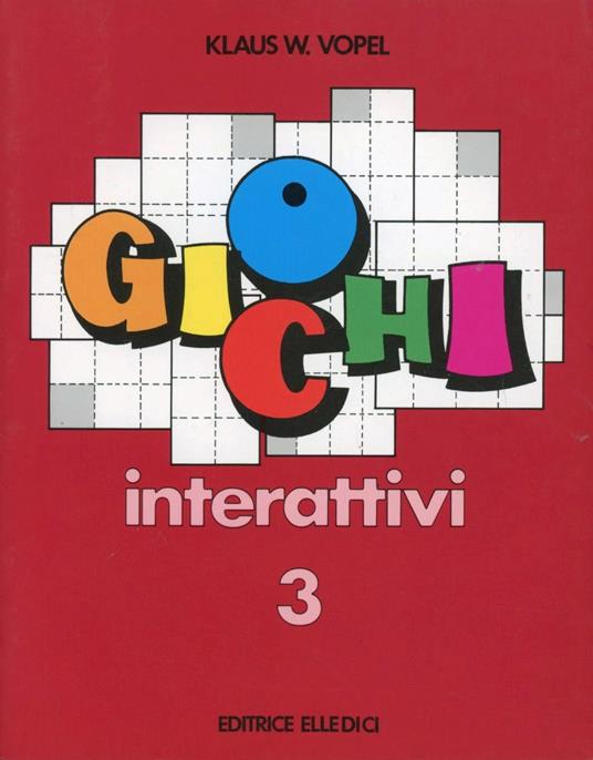 Giochi interattivi. Vol. 3 - Klaus W. Vopel - copertina