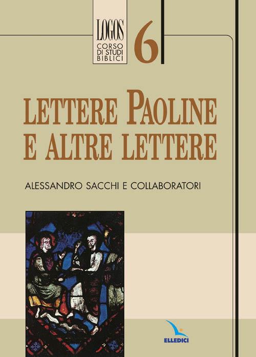 Lettere paoline e altre lettere - Alessandro Sacchi - copertina