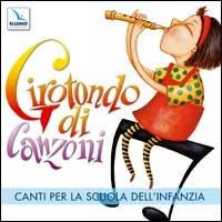 Girotondo di canzoni. Con CD Audio - copertina