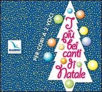 I più bei canti di Natale. Con CD Audio - copertina