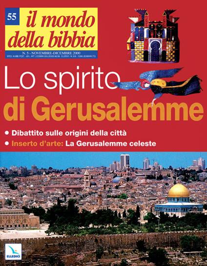 Il mondo della Bibbia (2001). Vol. 55: Lo spirito di Gerusalemme - copertina