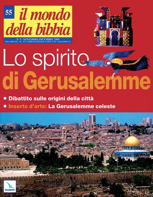 Il mondo della Bibbia (2001). Vol. 55: Lo spirito di Gerusalemme - copertina