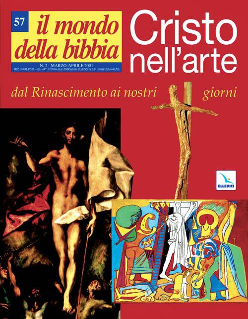 Il mondo della Bibbia (2001). Vol. 57: Cristo nell'arte del Rinascimento - copertina