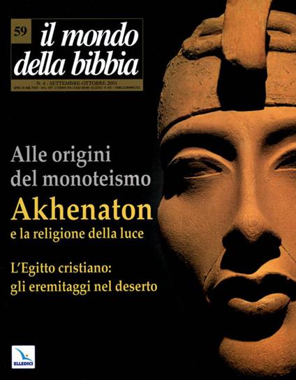 Il mondo della Bibbia (2001). Vol. 59: Akhenaton - copertina