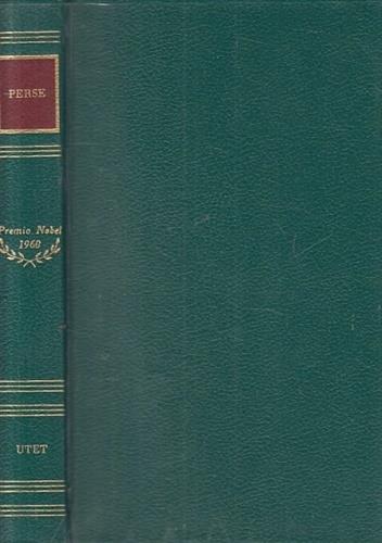 Elogi-La gloria dei re-Anabasi-Esilio-Venti-Cronaca-Uccelli-Segnali di mare. Nobel 1960 - Perse Saint-John - copertina