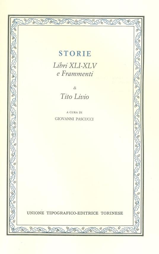 Storie. Vol. 7: Libri 41-45. - Tito Livio - copertina