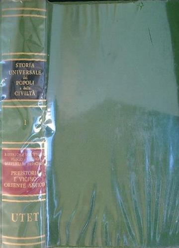 Storia universale dei popoli e delle civiltà. Vol. 1: Preistoria e Vicino Oriente antico. - copertina
