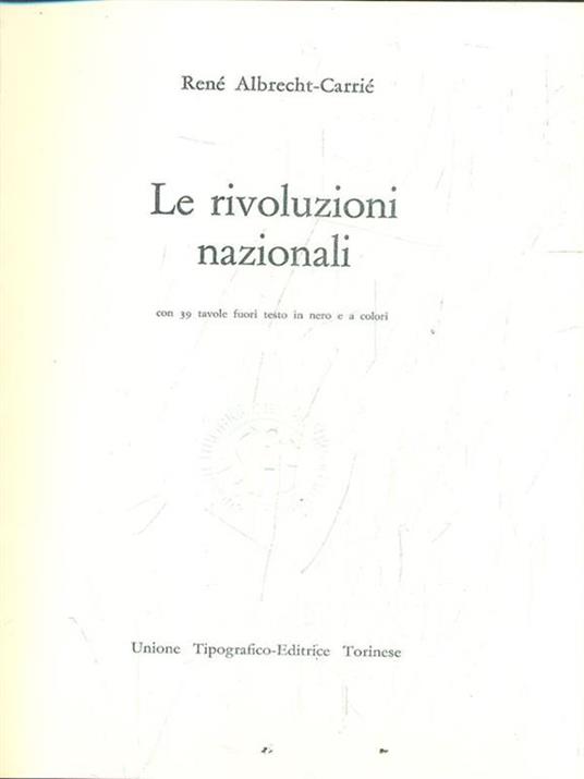 Storia universale dei popoli e delle civiltà. Vol. 12: Le rivoluzioni nazionali (1848-1914). - René Albrecht Carrié - 3