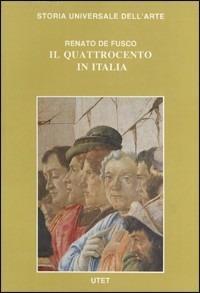 Le civiltà dell'Occidente. Il Quattrocento in Italia - Renato De Fusco - copertina