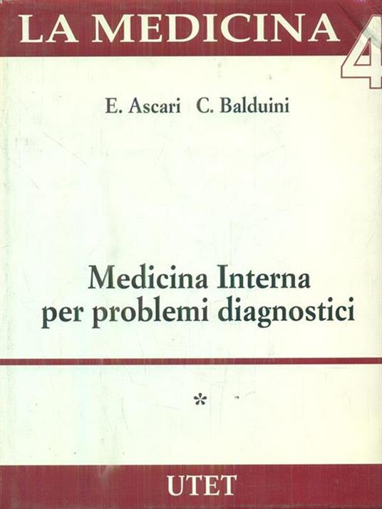 Medicina interna per problemi diagnostici - Edoardo Ascari,Carlo Balduini - copertina