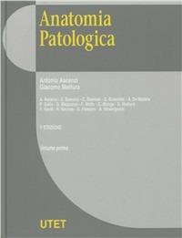 Anatomia patologica - Antonio Ascenzi,Giacomo Mottura - copertina