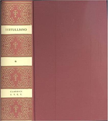 Opere scelte - Quinto S. Tertulliano - copertina