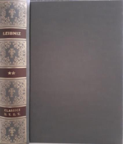 Scritti filosofici. Vol. 2: Nuovi saggi sull'Intelletto umano. - Gottfried Wilhelm Leibniz - 2
