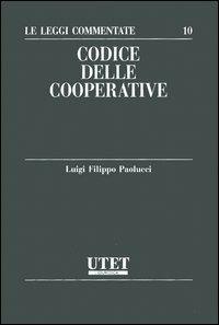 Codice delle cooperative - Luigi F. Paolucci - copertina