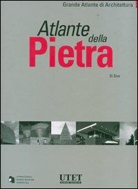 Atlante della pietra. Ediz. illustrata - Michele Di Sivo - copertina