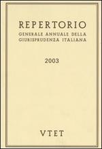 Repertorio generale annuale della giurisprudenza italiana (2003)