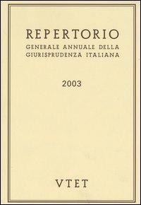 Repertorio generale annuale della giurisprudenza italiana (2003) - copertina