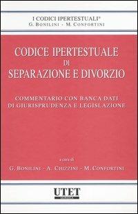 Codice ipertestuale di separazione e divorzio. Commentario con banca dati di giurisprudenza e legislazione - copertina