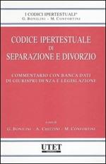 Codice ipertestuale di separazione e divorzio. Commentario con banca dati di giurisprudenza e legislazione