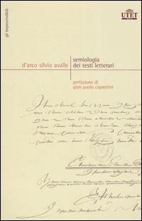 Semiologia dei testi letterari - D'Arco Silvio Avalle - copertina