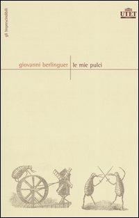 Le mie pulci - Giovanni Berlinguer - 2