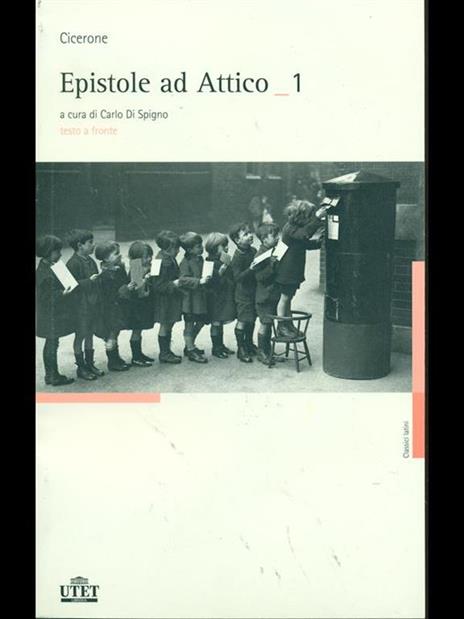 Epistole ad Attico. Testo latino a fronte. Vol. 1 - Marco Tullio Cicerone - 4