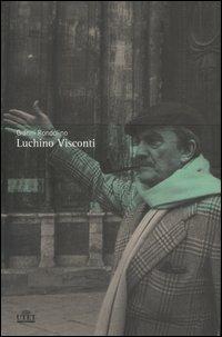 Luchino Visconti - Gianni Rondolino - 6