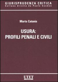 Usura. Profili penali e civili - Marta Catania - copertina
