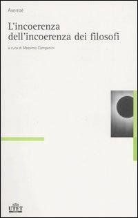 L' incoerenza dell'incoerenza dei filosofi - Averroè - copertina