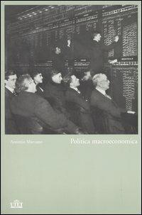 Politica macroeconomica - Antonio Marzano - 2
