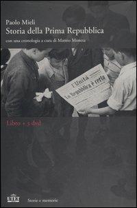 Storia della Prima Repubblica. Con una cronologia di Matteo Moneta. Con 3 DVD - Paolo Mieli - copertina
