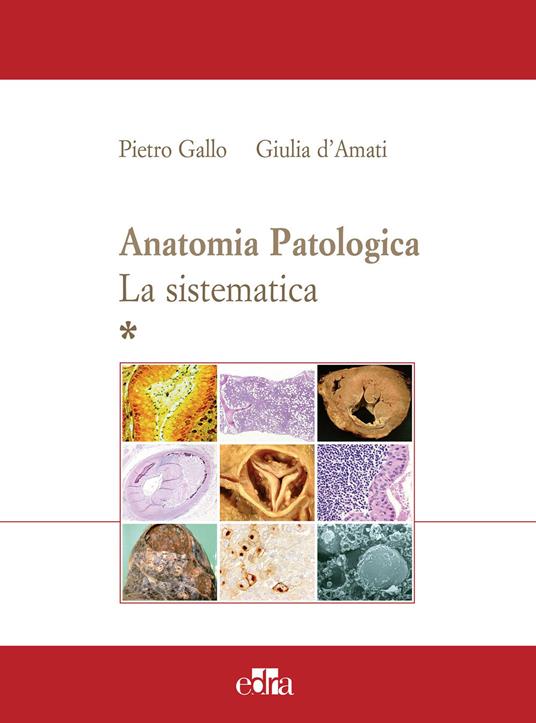 Anatomia patologica. La sistematica - copertina