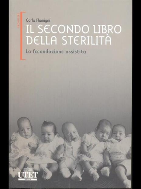 Il secondo libro della sterilità. Vol. 2 - Carlo Flamigni - 2