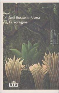 La voragine - José E. Rivera - copertina