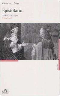 Abelardo ed Eloisa. Epistolario. Testo latino a fronte - Pietro Abelardo - copertina