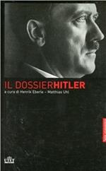 Il dossier Hitler (documento n. 462a, sezione 5, indice generale 30, dell'Archivio di Stato russo per la storia contemporanea, Mosca)